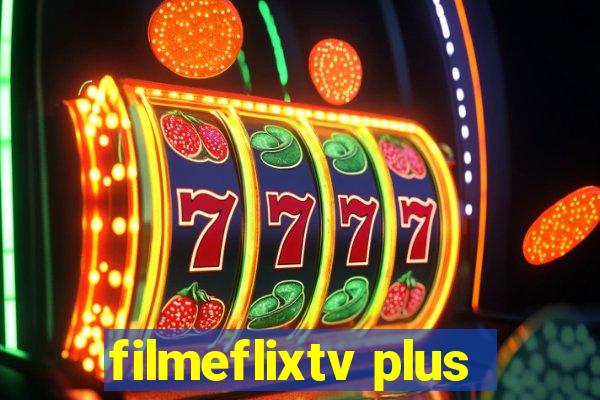 filmeflixtv plus